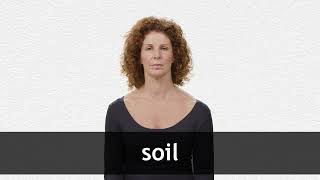 How to pronounce SOIL in American English [upl. by Adrien]