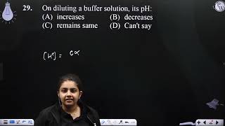 On diluting a buffer solution its pH [upl. by Rube]