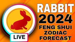 RABBIT 2024 FENG SHUI ZODIAC FORECAST  LIVE [upl. by Arlen87]