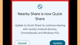 Nearby Share is now Quick Share  How to Update Quick Share to continue sharing [upl. by Corilla173]