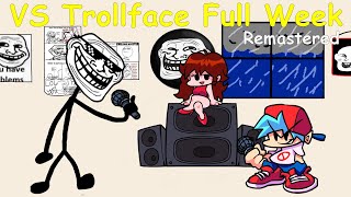 VS Trollface  Trollge FULL WEEK Remastered  Friday Night Funkin Mod [upl. by Arrahs]