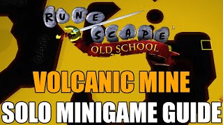 Volcanic Mine Solo Minigame Guide  Old School RuneScape [upl. by Iht]