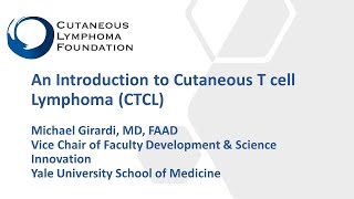 An Introduction to Cutaneous Tcell Lymphoma [upl. by Gorman]