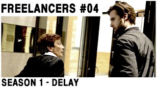 FREELANCERS WEBSERIE 04  DELAY [upl. by Saerdna]