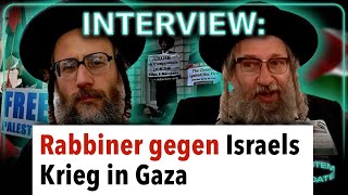 INTERVIEW Orthodoxe Rabbiner über die Ablehnung von Israels Krieg [upl. by Fabiano]