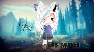 ✨The White Demon✨••🔐GLMM🔐••🌹Original🌹 [upl. by Nuawd]