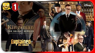 Kingsman The Secret Service 2014 Explained In Hindi  Disney Movie हिंदी  उर्दू  Hitesh Nagar [upl. by Steddman]