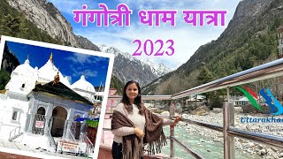 Gangotri Dham Yatra 2023  Uttarakhand Chardham  Haridwar to Gangotri Dham  Best Way Travel Guide [upl. by Htiekram801]