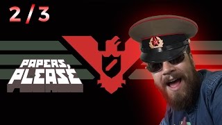 La ReDécouverte de Papers Please  23 [upl. by Neehahs]