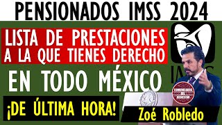 📢Urgente💥SOLICITA UN PRÉSTAMO Pensión IMSS 2024 conoce la LISTA de PRESTACIONES si eres PENSIONADO [upl. by Tniassuot]