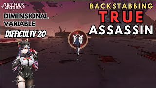 Aether Gazer Dimensional Variable Solo  Backstabbing True Assassin Max Difficulty [upl. by Celestine]