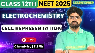 Electrochemistry  Cell Representation  NEET 2025 class 12th Chemistry class12 electrochemistry [upl. by Shiau]