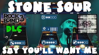 Stone Sour  Say Youll Want Me  Rock Band 3 DLC Expert Full Band January 18th 2011 [upl. by Adnohsirk]