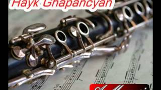 Hayk Ghapancyan Urax par klarnet [upl. by Arta]