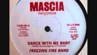 Freezing Fire Band  Dance With Me Baby 1982♫ [upl. by Ebarta]