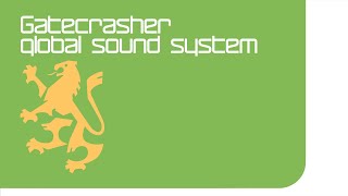 Gatecrasher Global Sound System CD1 [upl. by Nyladnewg29]