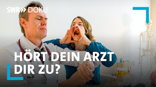 76 Minuten pro Patient  Hört Dein Arzt Dir zu  SWR Doku [upl. by Eralcyram]