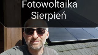 Podsumowanie Fotowoltaiki Sierpień [upl. by Rehpotsrik]