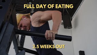 FULL DAY OF EATING  35 weeks out from FIRST ever show [upl. by Adranoel]