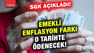 SGK o tarihi işaret etti Emekli enflasyon farkı ne zaman hesaplara yatacak [upl. by Kurth290]