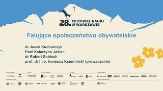 Falujące społeczeństwo obywatelskie  debata Festiwalu Nauki w Warszawie [upl. by Hsoj881]