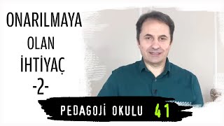 Pedagoji Okulu 41  Onarılmaya Olan İhtiyaç 2  Adem Güneş [upl. by Asilam821]