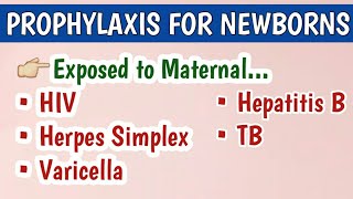 Newborn Prophylaxis for HIV Herpes simplex Varicella TB amp Hepatitis B  Perinatal Infections [upl. by Riana]