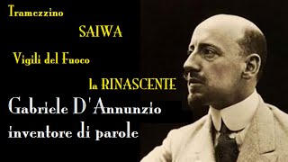 🖋 Tramezzino SAIWA Vigili del fuoco Le parole inventate da DAnnunzio [upl. by Kcirderfla]