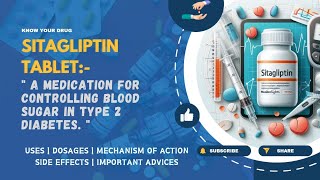 Sitagliptin Tablets Uses Dosage Mechanism Side Effects amp Important Advice  MediInsights [upl. by Poole]