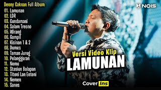 Denny Caknan  Lamunan LDR Cundamani  Full Album Terbaru 2024 [upl. by Leraj]