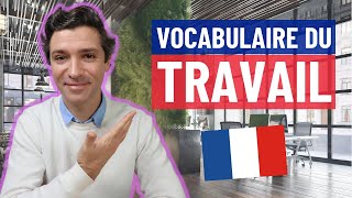 Vocabulaire du travail  30 expressions utiles  DELF B1 et B2 [upl. by Shreeves]