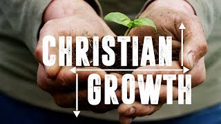 Christian Growth [upl. by Htidirem]