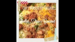 Cheesy Broccoli Rice Casserole  Dollar Tree Gourmet Holiday Edition [upl. by Yrruc]