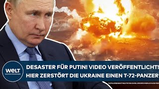 UKRAINEKRIEG Desaster für Wladimir Putin Video veröffentlicht Ukraine zerstört T72Panzer [upl. by Joe114]