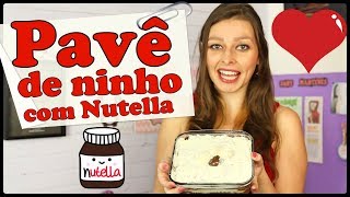 Pavê de ninho com nutella l 1 desafio Renzzi Ft Dany martinês [upl. by Billi]