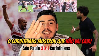 PÓS JOGO  SÃO PAULO 3 x 1 CORINTHIANS Resultado não define o que foi o jogo [upl. by Ecyarg]