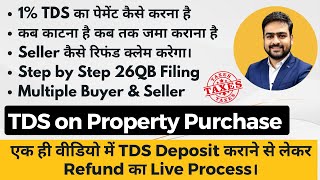 TDS on Property Purchase  How to File TDS on Property Purchase  TDS Payment on Property Purchase [upl. by Plumbo]