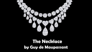 The Necklace  Summary  Guy de Maupassant  Short stories [upl. by Anneyehc634]