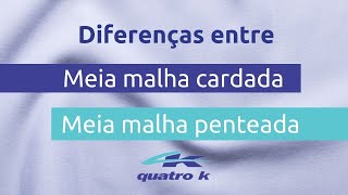 Diferenças entre meia malha cardada e meia malha penteada  Malhas de Algodão [upl. by Neehs]