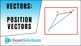 Vectors  Position Vectors  ExamSolutions [upl. by Sito49]