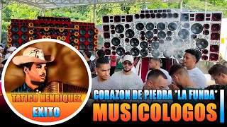 CORAZON DE PIEDRA💔 LA FUNDA PARA MUSICOLOGOS ❌TATICO HENRIQUEZ🔉🔊 [upl. by Rafael]