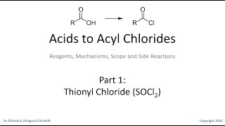 Acids to Acyl Chlorides Part 1 Thionyl Chloride [upl. by Cupo]