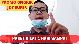 WAO ⁉️ PAKETMU 1 HARI SAMPAI DENGAN JampT JNT SUPER  PROMO SAT SET JampT SUPER MENGGIURKAN [upl. by Karli]