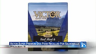 Victor Super Premium Dog food recalled for salmonella [upl. by Henig600]