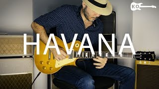 Camila Cabello  Havana  Electric Guitar Cover by Kfir Ochaion [upl. by Madaih]