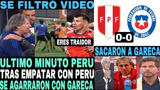 LARGARE A PERU CHILENOS SACARON A GARECA TRAS EMPATE AMARGO CONTRA PERU [upl. by Atyekram14]