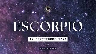 Horóscopo Diario  Escorpio  17 de Septiembre 2024 [upl. by Georgia]