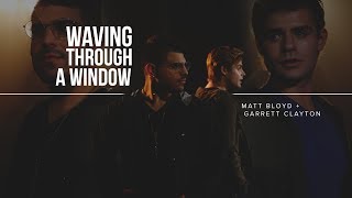 Waving Through a Window  cover by Matt Bloyd and Garrett Clayton [upl. by Ardien]