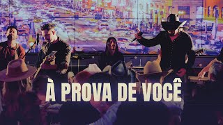 Fernando amp Sorocaba  À Prova de Você Clipe Oficial [upl. by Teagan]