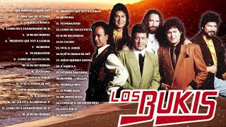 BUKIS SUS MEJORES CANCIONES ROMÁNTICAS INOLVIDABLES BUKIS 40 ÉXITOS PARA SIEMPRE [upl. by Nyer]